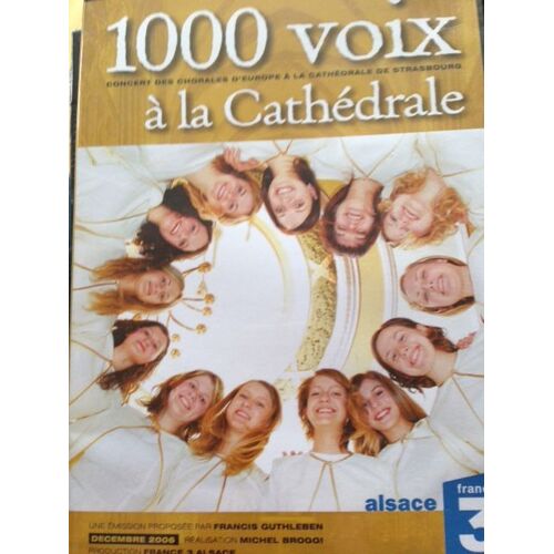 Dvd 1000 Voix À La Cathédrale Concert Des Chorales D'europe