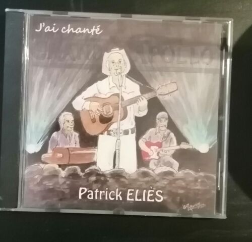 Cd Patrick Eliès, J'ai Chanté
