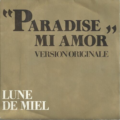 Version Originale Paradise Mi Amor (J.L. Rodriguez - J.A. Duperron) 4'20  /  Version Instrumentale 4'20