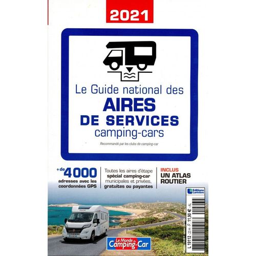 Le Guide National Des Aires De Services 23 Plus De 4000 Adresses Avec Coordonnees Gps