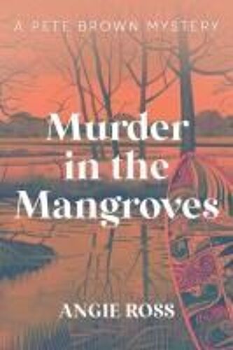 Murder In The Mangroves