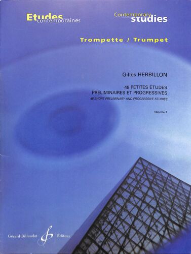 Etudes Contemporaines : 48 Petites Études Préliminaires Vol.1 Pour Trompette - Gilles Herbillon