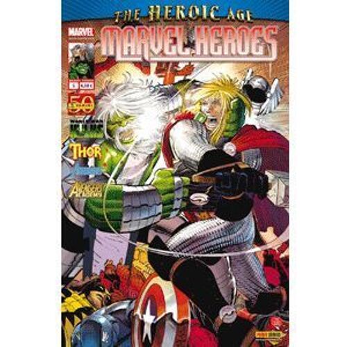 [ The Heroic Age ] Marvel Heroes N° 6 ( Juillet 2011 ) : " Le Plus Fort Du Monde " ( Thor / Avengers / Avengers Academy / World War Hulks )