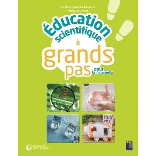 Education Scientifique À Grands Pas Pour La Maternelle