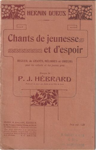 Chants De Jeunesse Et D'espoir - Recueil De Chants, Mélodies Et Choeurs Pour Les Enfants Et Les Jeunes Gens