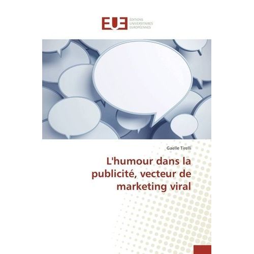 L'humour Dans La Publicité, Vecteur De Marketing Viral