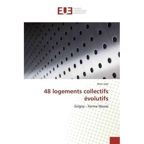 48 Logements Collectifs Évolutifs - Grigny-Ferme Neuve