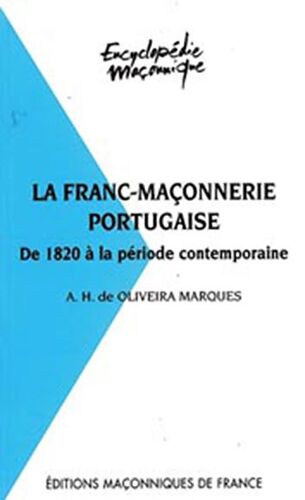 Franc-Maçonnerie Portugaise De 1820 À Période Contemporaine