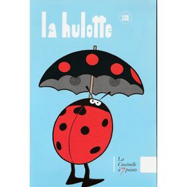 La Hulotte 108 « La Coccinelle 7 Points. »