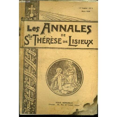 Les Annales De Sainte Therese De Lisieux N°3, 11e Annee, Mars 1935- La Cloture Solennelle Du Jubile De La Redemption A Lisieux, Constantinople, La Santa Teresita: En Marge Du Congres De Bueno Aires(...)
