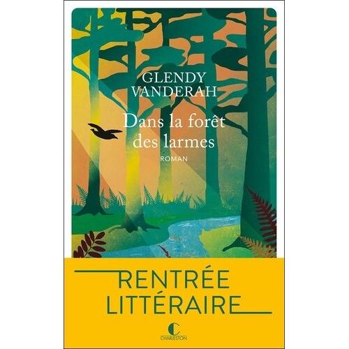 Dans La Forêt Des Larmes
