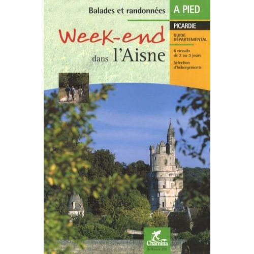Week-End Dans L'aisne