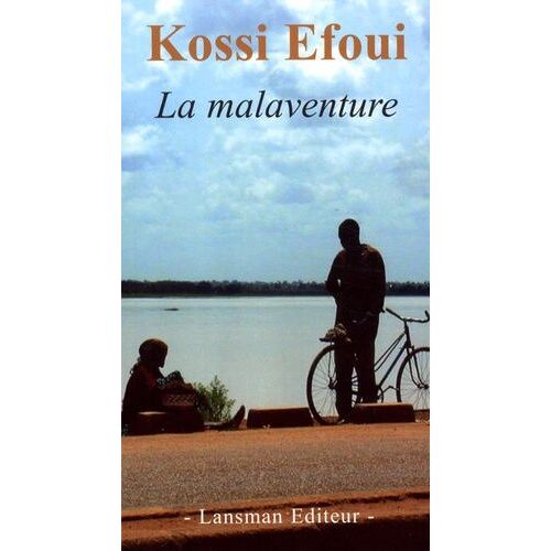 La Malaventure