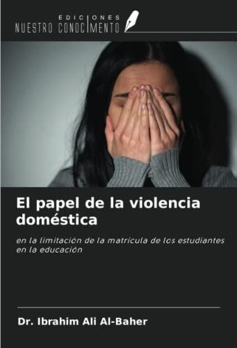 El Papel De La Violencia Doméstica