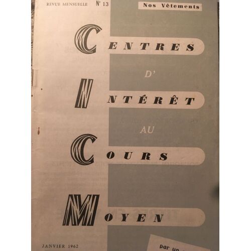Centres D'intérêt Au Cours Elémentaire 13 Nos Vêtements Janvier 1962