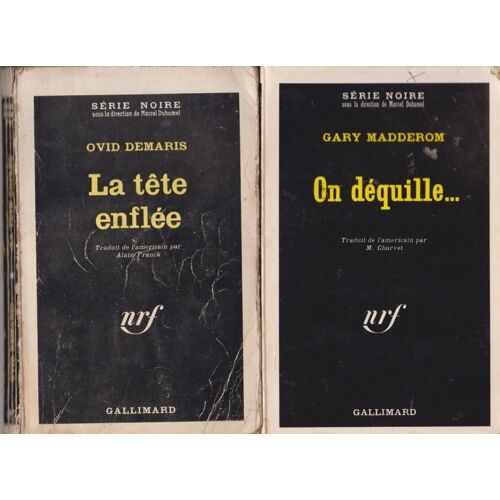 La Tete Enflee . Ovid Demaris . On Dequille . Gary Madderom . Nrf Gallimard