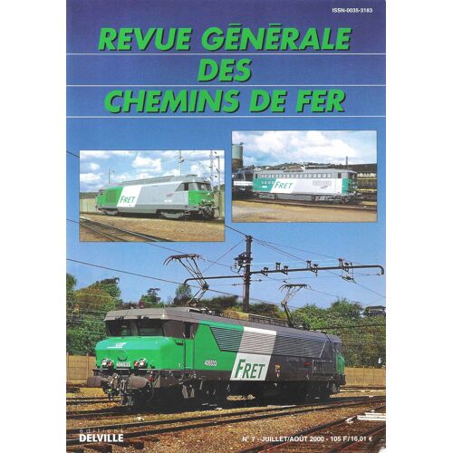 Revue Générale Des Chemins De Fer  7 - Juillet-Août 2000