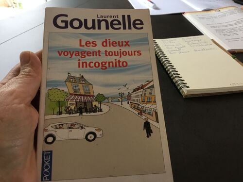 Les Dieux Voyagent Toujours Incognito