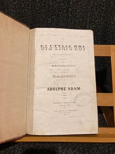 Adolphe Adam Si J'étais Roi Partition Chant Piano Éditions Benacci Peschier Édition Originale