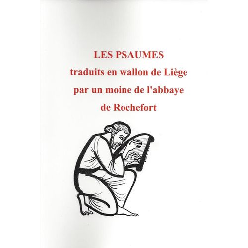 Les Psaumes Traduits En Wallon De Liège