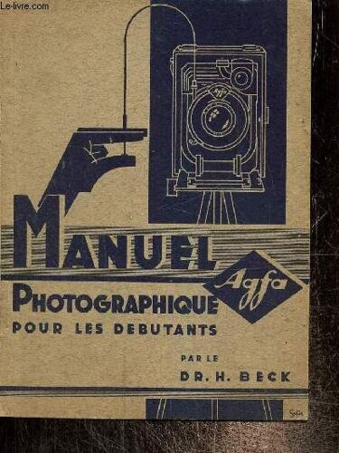 Manuel Photographique Pour Les Débutants