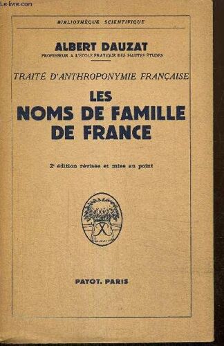 Traité D Anthroponymie Française - Les Noms De Famille De France