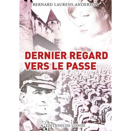 Dernier Regard Vers Le Passé