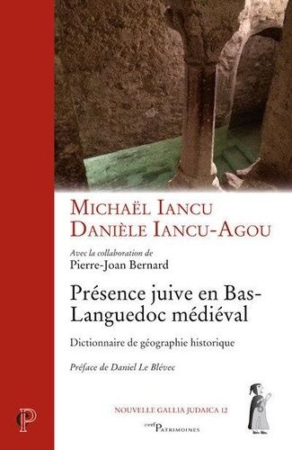 Présence Juive En Bas Languedoc Médiéval - Dictionnaire De Géographie Historique