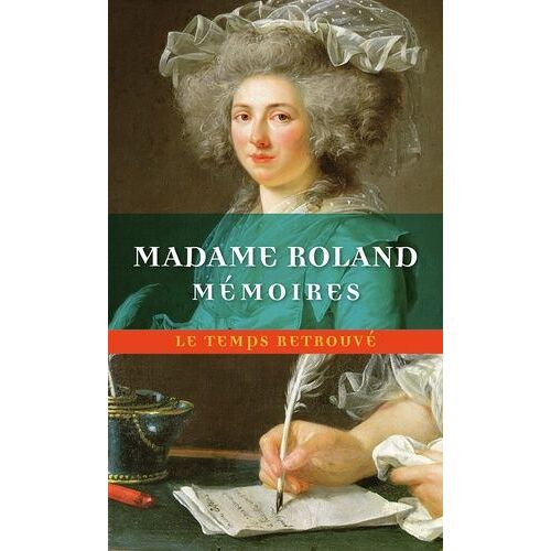 Mémoires De Madame Roland
