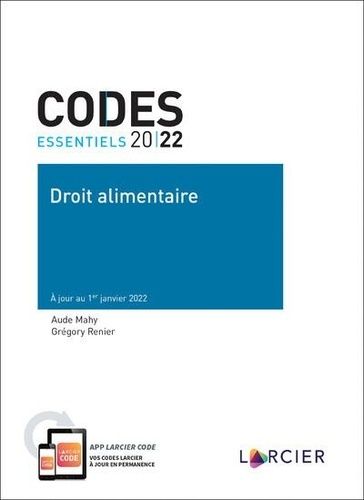 Code Essentiel - Droit Alimentaire - Edition 2022