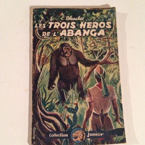 Les Trois Heros De L'abanga