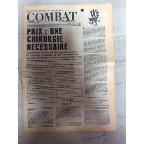Combat N°9177 Du 29/12/73 : Prix, Inflation - Police Espagnole Enquête Au Pays Basque - P. Paraf (Ja