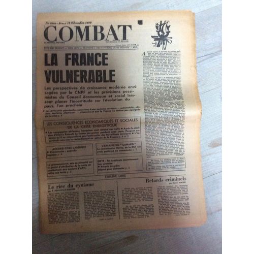 Combat N°9163 Du 13/12/73 : La France Vulnérable - Crise Énergétique - Affaire Du Canard Enchainé - 