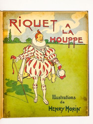 Riquet À La Houppe, Illustré Par Henry Morin