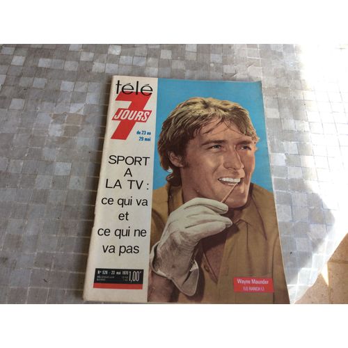 Télé 7 Jours - 1970 - N 526 - ( Le Ranch L - Wayne Maunder )