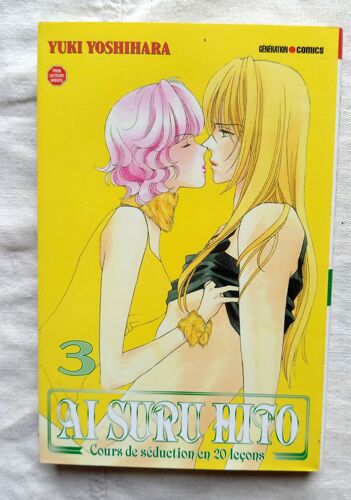 Yuki Yoshihara, Ai Suru Hito : Cours De Séduction En 20 Leçons Vol 3, Panini Comics / Génération Comics, 2005
