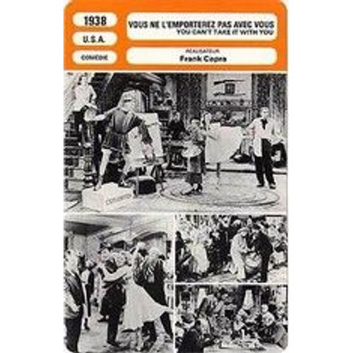 Fiche Monsieur Cinema Vous Ne L'emporterez Pas Avec Vous