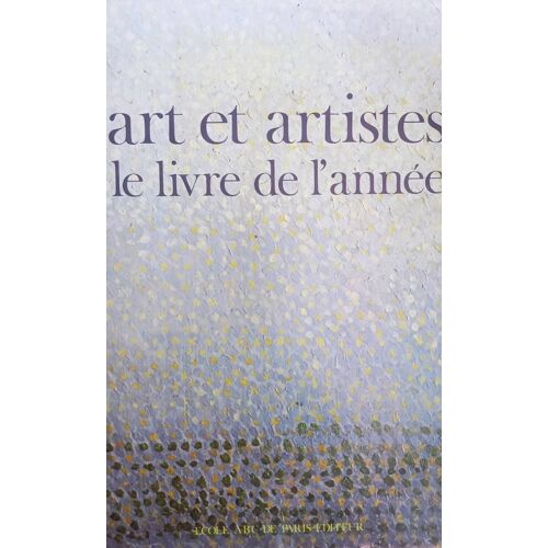 Art Et Artistes Le Livre De L'année 1980