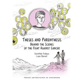 Theses And Parenthesis - Behind The Scenes Of The Fight Against Cancer