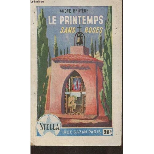Le Printemps Sans Roses (Collection Stella)