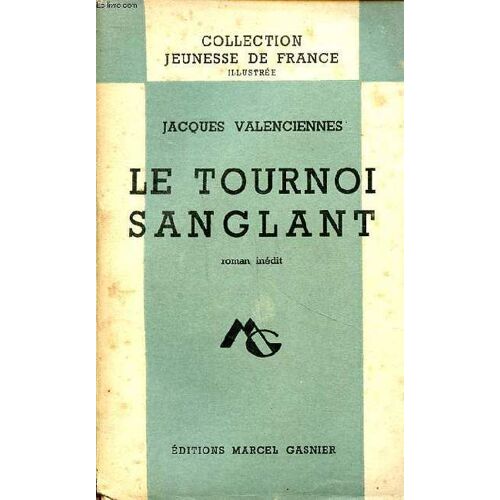 Le Tournoi Sanglant Collection Jeunesse De France