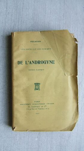 Péladan Les Idées Et Les Formes  De L'androgyne Théorie Plastique            Edition Originale - Tirage Limité
