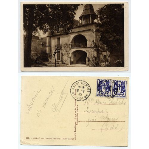Carte Postale Ancienne Sarlat L'ancien Présidial 1945 2 Timbres Chaine Brisée