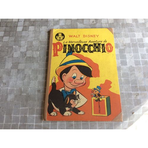 Livre Enfant Jeunesse Ancien ( 1963 ) Disney La Merveilleuse Aventure De Pinocchio - Mickey Et La Clé Perdue - Série Mickey -