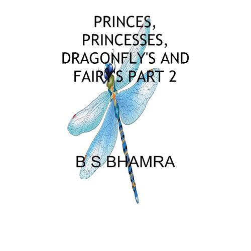 Princes, Princesses, Dragonfly's And Fairy's The Challis Of The Golden 7