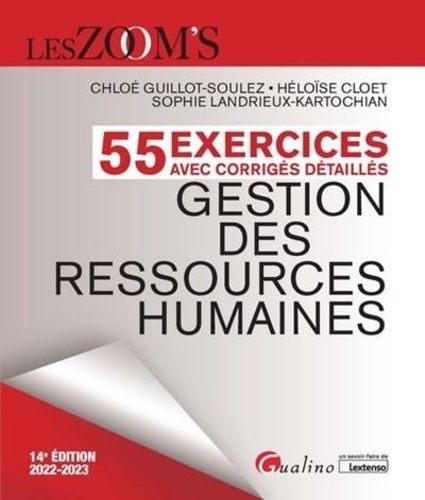Gestion Des Ressources Humaines - Exercices Avec Corrigés Détaillés - Edition 2022-2023