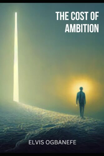 The Cost Of Ambition