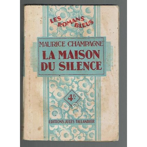 La Maison Du Silence