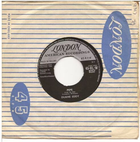 Duane Eddy- Pepe / Lost Friend - Vinyle 45 Tours London 45-Hl-W 9257- Disque Original Acheté En Angleterre En 1961