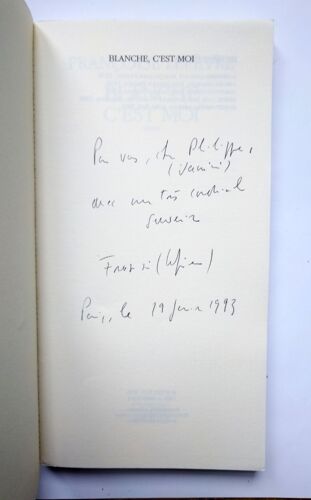 Françoise Lefèvre Blanche C'est Moi Avec Un Envoi Autographe Signé 1993 Actes Sud